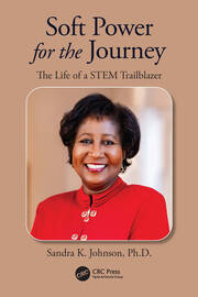 Soft Power for the Journey: The Life of a STEM Trailblazer book cover