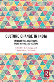 Culture Change in India: Intellectual Traditions, Institutions and Regions book cover
