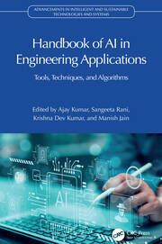 Handbook of AI in Engineering Applications: Tools, Techniques, and Algorithms book cover