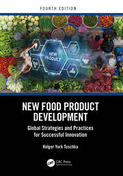 New Food Product Development: Global Strategies and Practices for Successful Innovation book cover