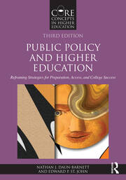 Public Policy and Higher Education: Reframing Strategies for Preparation, Access, and College Success book cover