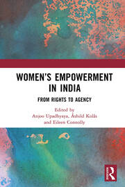Women’s Empowerment in India: From Rights to Agency book cover