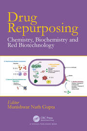 Drug Repurposing: Chemistry, Biochemistry & Red Biotechnology book cover