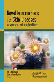 Novel Nanocarriers for Skin Diseases: Advances and Applications book cover