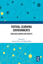 Virtual Learning Environments: Unveiling Learning and Identity book cover