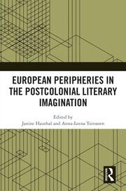 European Peripheries in the Postcolonial Literary Imagination book cover