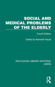 Social and Medical Problems of the Elderly: Fourth Edition book cover