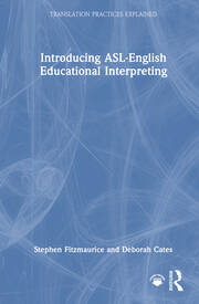 Introducing ASL-English Educational Interpreting book cover