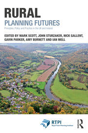 Rural Planning Futures: Principles, Policy and Practice in the UK and Ireland book cover