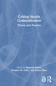 Critical Health Communication: Theory and Practice book cover