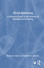 Visual Marketing: A Practical Guide to the Science of Branding & Retailing book cover