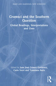 Gramsci and the Southern Question: Global Readings, Interpretations and Uses book cover