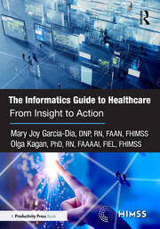 The Informatics Guide to Healthcare: From Insight to Action book cover
