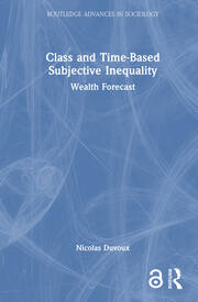 Class and Time-Based Subjective Inequality: Wealth Forecast book cover