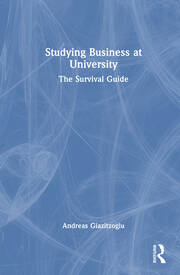 Studying Business at University: The Survival Guide book cover