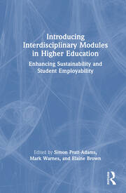 Introducing Interdisciplinary Modules in Higher Education: Enhancing Sustainability and Student Employability book cover