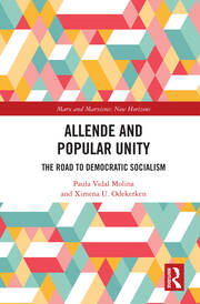 Allende and Popular Unity: The Road to Democratic Socialism book cover