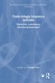 Dialectología hispánica aplicada: Variación, enseñanza, interdisciplinariedad book cover