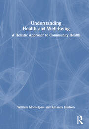 Understanding Health and Well-Being: A Holistic Approach to Community Health book cover