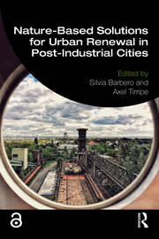 Nature-Based Solutions for Urban Renewal in Post-Industrial Cities book cover