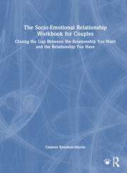 The Socio-Emotional Relationship Workbook for Couples: Closing the Gap Between the Relationship You Want and the Relationship You Have book cover