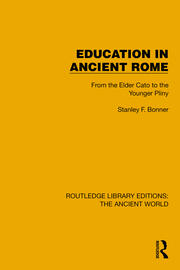 Education in Ancient Rome: From the Elder Cato to the Younger Pliny book cover