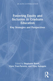 Fostering Equity and Inclusion in Graduate Education: Key Strategies and Perspectives book cover