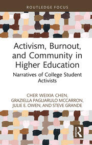 Activism, Burnout, and Community in Higher Education: Narratives of College Student Activists book cover