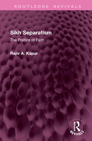 Sikh Separatism: The Politics of Faith book cover