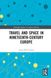 Travel and Space in Nineteenth-Century Europe book cover