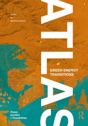 Atlas of Green Energy Transitions: Power, Conflict, and Possibilities book cover