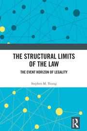 The Structural Limits of the Law: The Event Horizon of Legality book cover