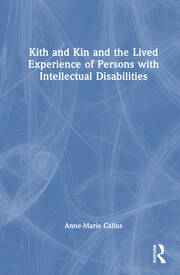 Kith and Kin and the Lived Experience of Persons with Intellectual Disabilities book cover