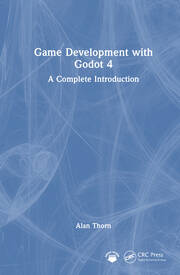 Game Development with Godot 4: A Complete Introduction book cover