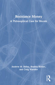 Resistance Money: A Philosophical Case for Bitcoin book cover