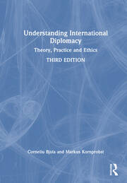 Understanding International Diplomacy: Theory, Practice and Ethics book cover