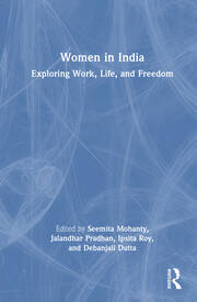 Women in India: Exploring Work, Life, and Freedom book cover