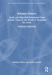 Ancient Greece: Social and Historical Documents from Archaic Times to the Death of Alexander the Great book cover