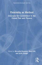 Proximity as Method: Concepts for Coexistence in the Global Past and Present book cover
