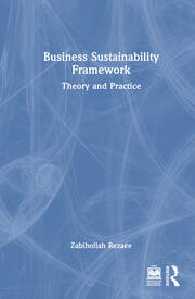 Business Sustainability Framework: Theory and Practice book cover
