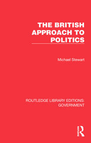 The British Approach to Politics book cover