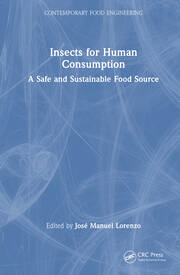 Insects for Human Consumption: A Safe and Sustainable Food Source book cover
