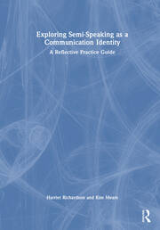 Exploring Semi-Speaking as a Communication Identity: A Reflective Practice Guide book cover