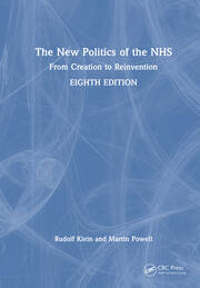 The New Politics of the NHS: From Creation to Reinvention book cover