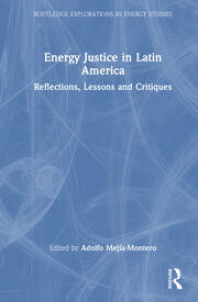 Energy Justice in Latin America: Reflections, Lessons and Critiques book cover