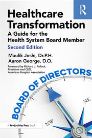 Healthcare Transformation: A Guide for the Health System Board Member book cover