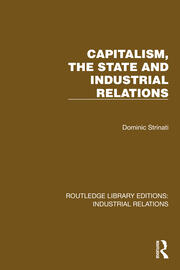 Capitalism, the State and Industrial Relations book cover