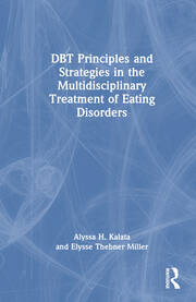 DBT Principles and Strategies in the Multidisciplinary Treatment of Eating Disorders book cover