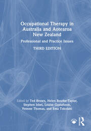 Occupational Therapy in Australia and Aotearoa New Zealand: Professional and Practice Issues book cover