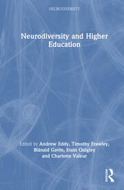 Neurodiversity and Higher Education book cover